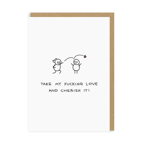 Take My Love Greeting Card