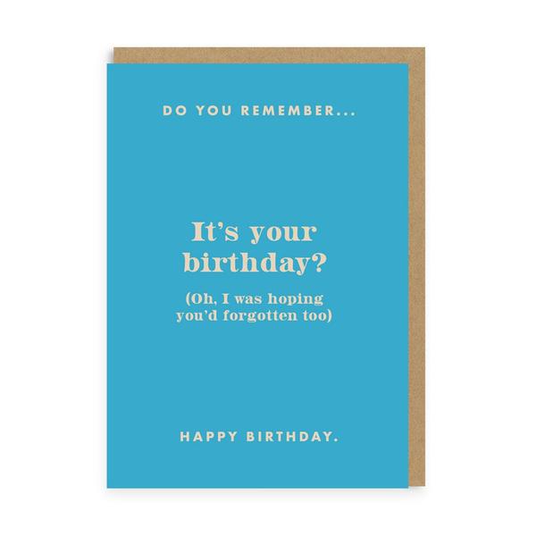 Do You Remember It's Your Birthday? Greeting Card
