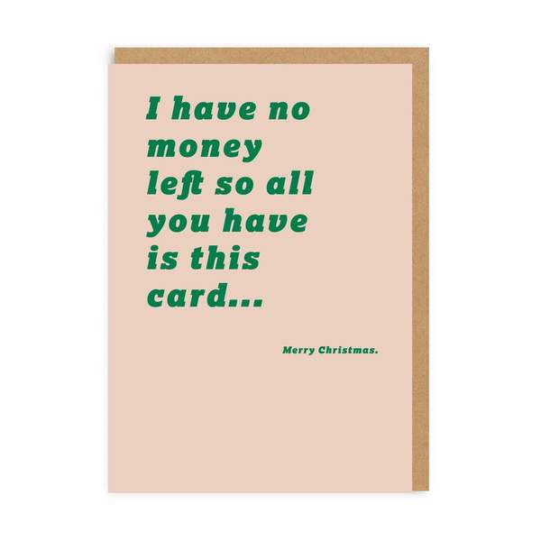 No Money Left Christmas Card