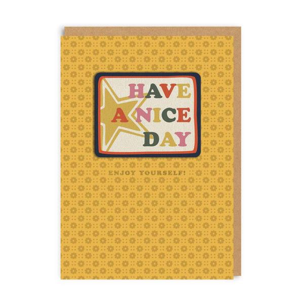 Have A Nice Day Birthday Woven Patch Greeting Card