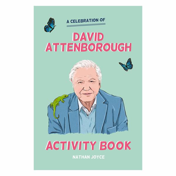 A Celebration of David Attenborough: The Activity Book