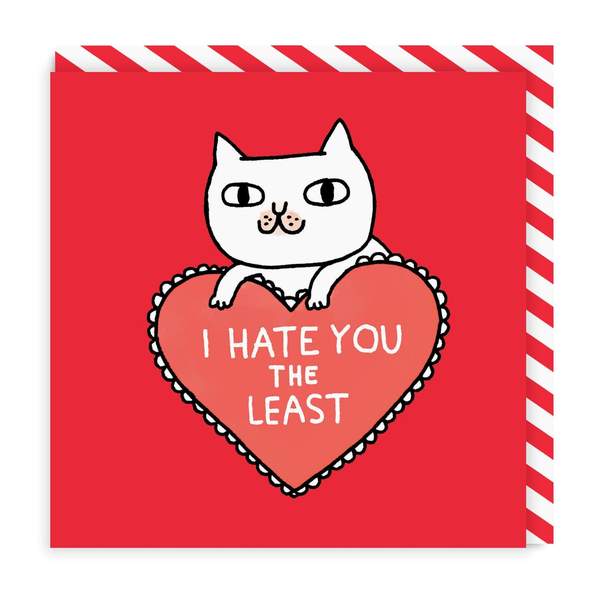 I Hate You the Least Square Greeting Card