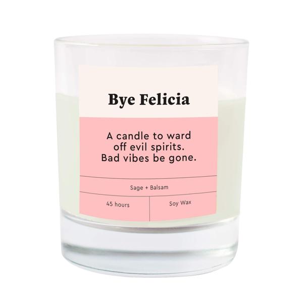 Bye Felicia Candle