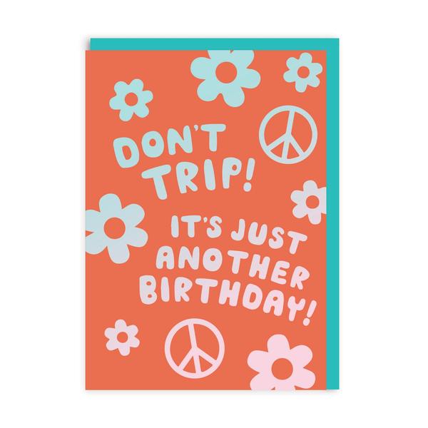 Don't Trip! Birthday Greeting Card