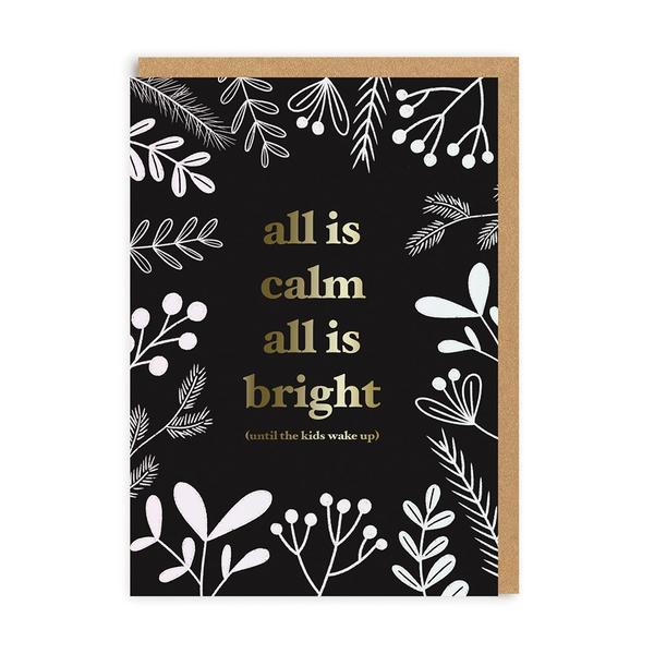 All Is Calm (until the kids wake up) Christmas Card
