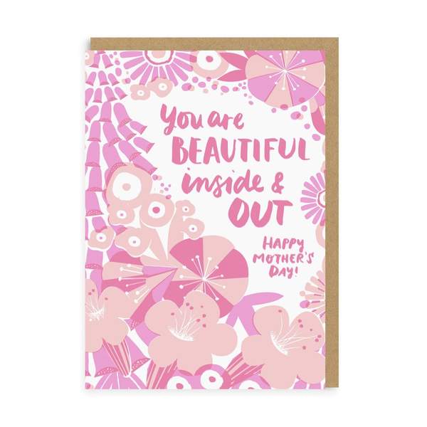 Beautiful Inside And Out Mother's Day Greeting Card