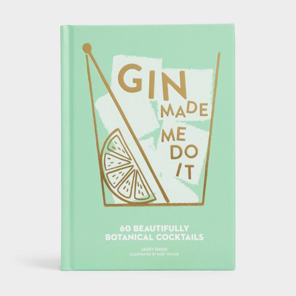 Gin Made Me Do It