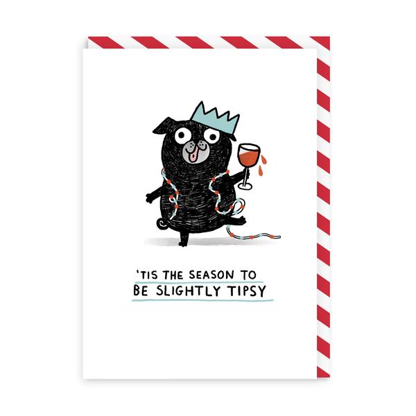 Tis The Season To Be Slightly Tipsy Christmas Card