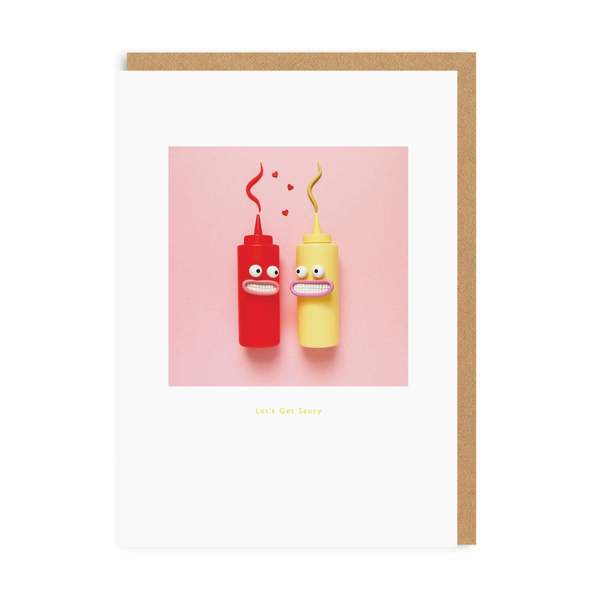 Let's Get Saucy Greeting Card