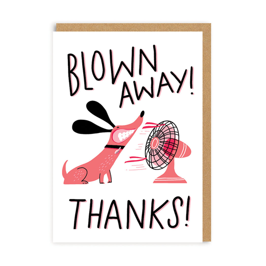 Blown Away Thanks! Greeting Card