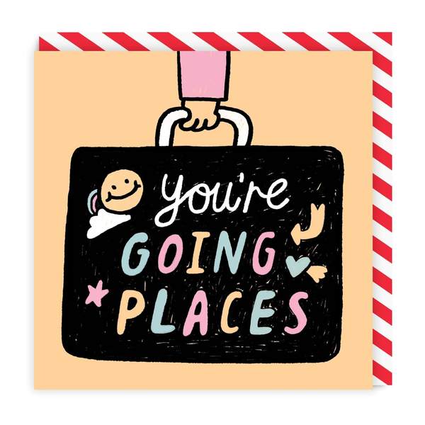 Youre Going Places Square Greeting Card