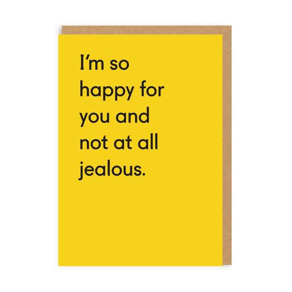 Not Jealous At All Greeting Card