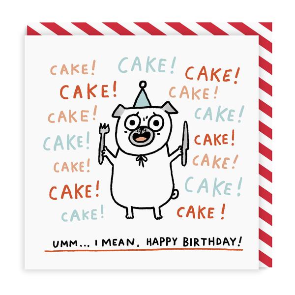 Cake! Cake! Cake! Square Birthday Greeting Card