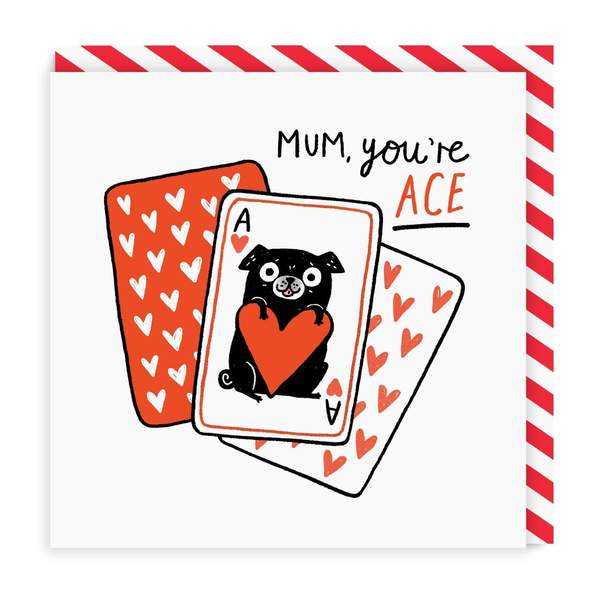 Mum You're Ace Square Greeting Card