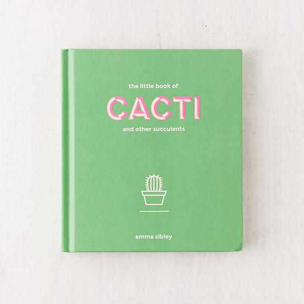 The Little Book of Cacti And Other Succulents