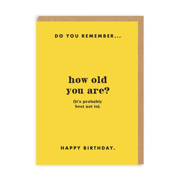 Do You Remember How Old You Are? Birthday Greeting Card