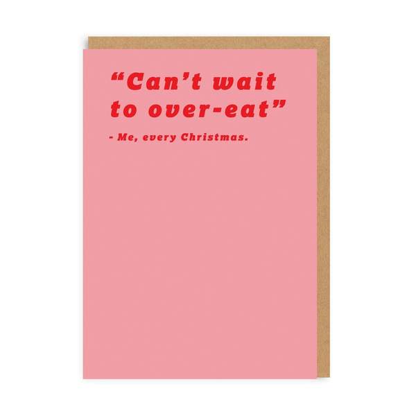 Can't Wait To Over-Eat Christmas Card