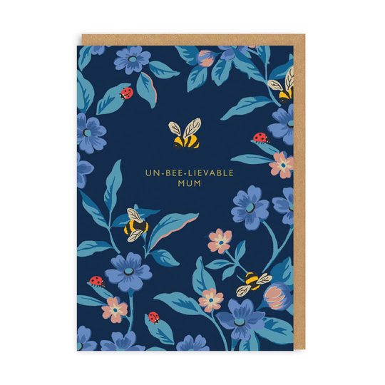 Un-bee-lievable Mum Greeting Card
