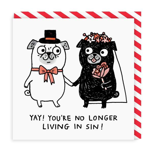 Yay! You're No Longer Living In Sin Square Greeting Card