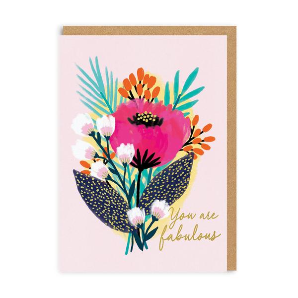 You Are Fabulous Flower Greeting Card