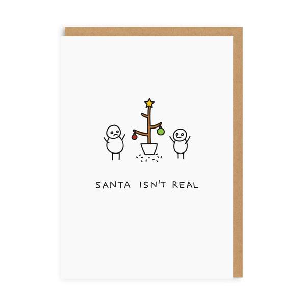 Santa Isn't Real Christmas Card