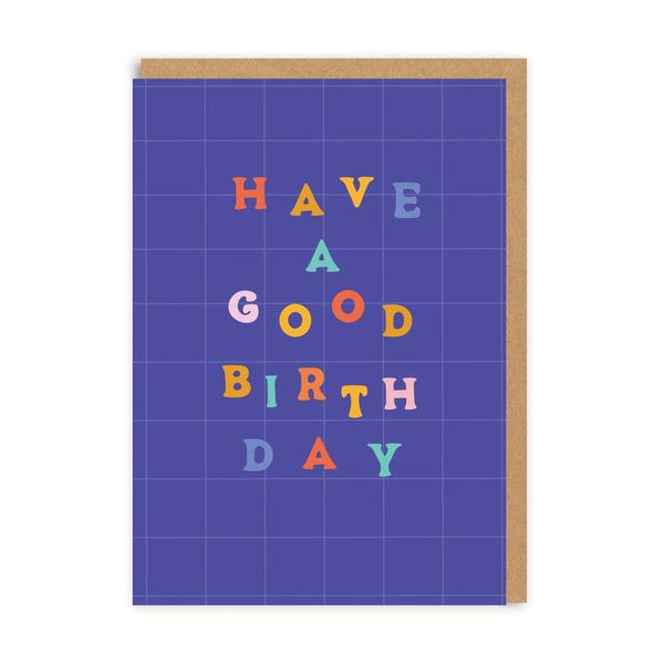 Have A Good Birthday Greeting Card