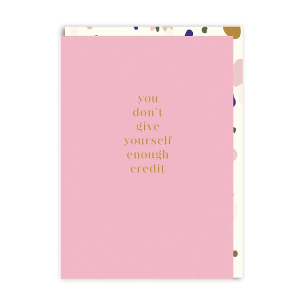 Enough Credit Greeting Card