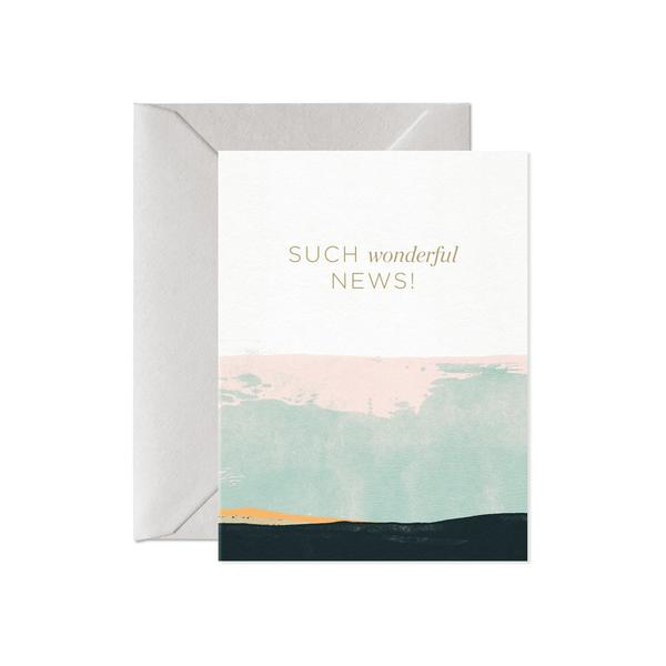 Such Wonderful News! Greeting Card