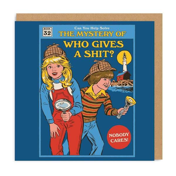 The Mystery Of Who Gives A Shit? Greeting Card
