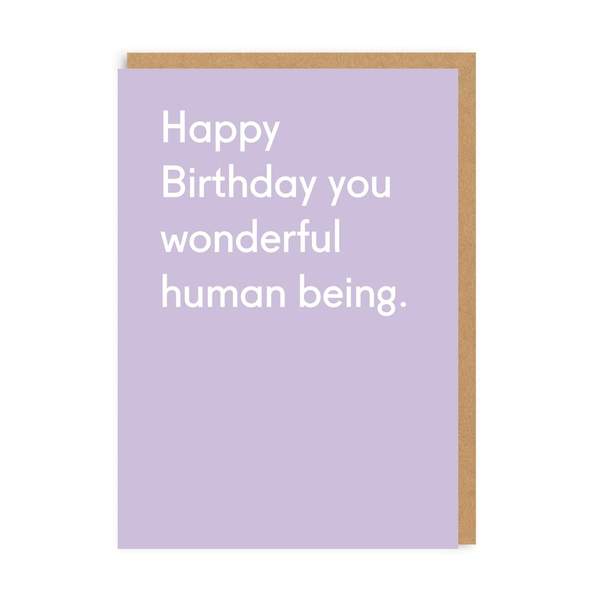 Wonderful Human Being Birthday Greeting Card