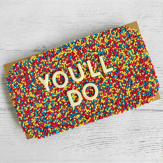 You'll Do Chocolate Bar