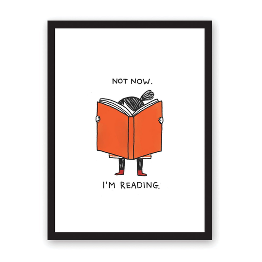 A3 Not Now I'm Reading Riso Print