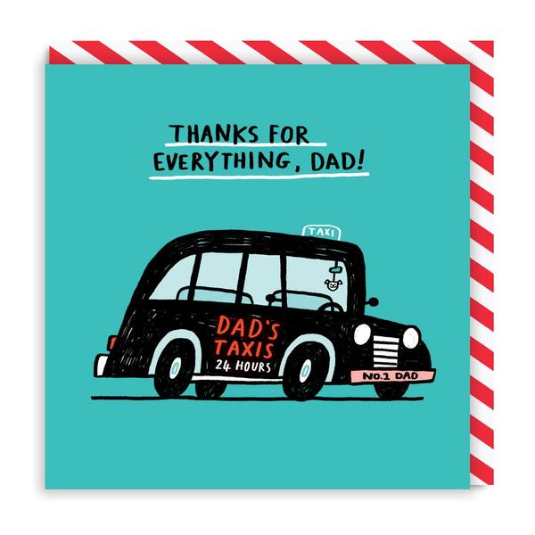 Dad's Taxi Thanks For Everything Greeting Card