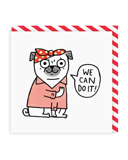 We Can Do It Pug Greeting Card