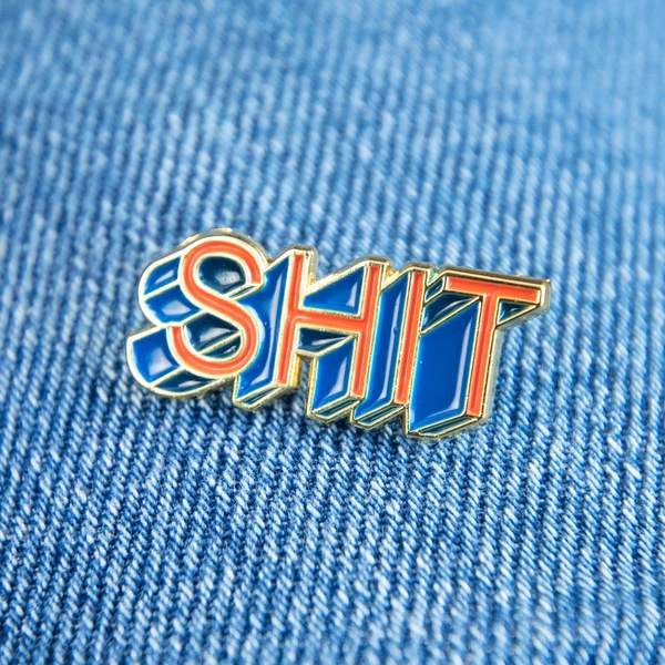 Shit Enamel Pin