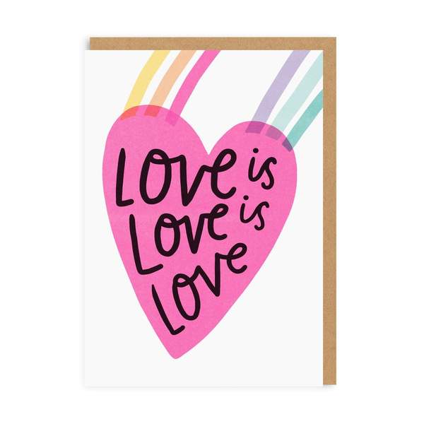 Love is Love is Love Greeting Card