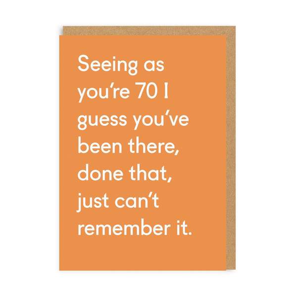 70 Been There Done That Birthday Card